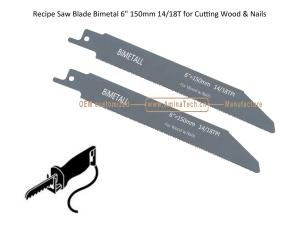 Wholesale Recipe Saw Blade Bimetal 6&quot; 150mm 14/18T for Cutting Wood &amp; Nails,Reciprocating from china suppliers