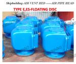 Air pipe head for Forward F.O. tank D250QT CB/T3594-94