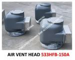 MODEL:533HF-150A MARINE AIR PIPE HEAD, MARINE BREATHABLE CAP