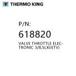 618820 Thermo King 614253 Valve Throttle Electronic 3/8 Slxi