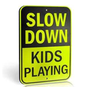 Wholesale SLOW DOWN Kids Playing Sign from china suppliers