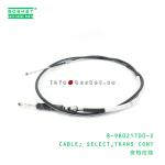8-98021700-2 Transmission Control Select Cable 8980217002 For ISUZU NLR85 MYY5T