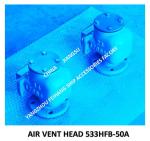 PONTOON TYPE OIL AND WATER TANK AIR PIPE HEAD MODEL：533HFB-50A THE ACTUAL