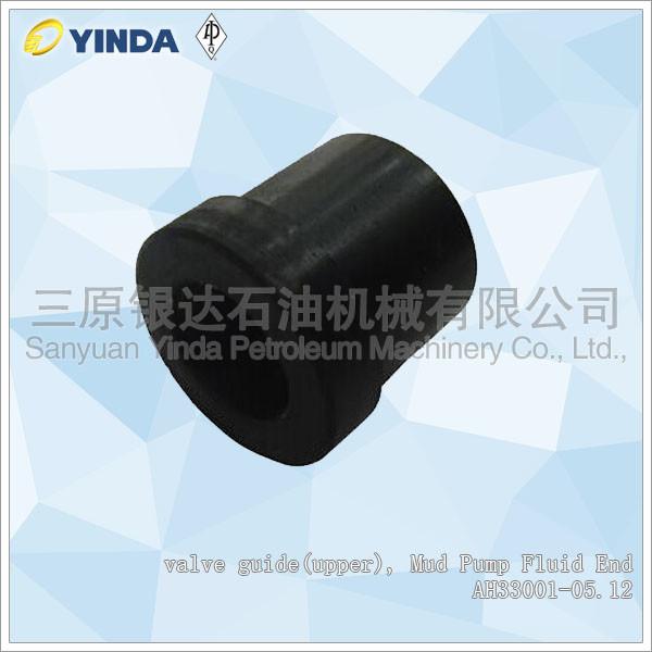 valve guide(upper), Mud Pump Fluid End AH33001-05.12 RS11306.05.010 GH3161-05.27