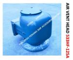 Air Pipe Head For AFTER PEAK TANK MODEL:533HFB-125A CB/T3594-94