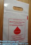 Blood Transport Bags, First Aid Bag Pac Pre-Printed Poly Bags For Disposing