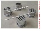 Deck leak SAS65 CB/T3885,Marine stainless steel deck drain SAS65 CB/T3885