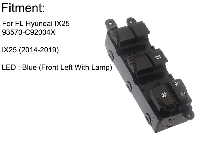 Auto Power window switch Front Left for Hyundai IX25 with Blue light 2014-2019 OE 93570-C92004X