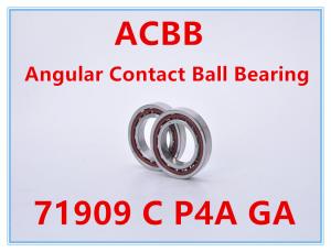 Wholesale 71909 C P4A GA Angular Contact Ball Bearing from china suppliers